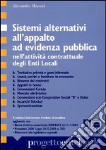 Sistemi alternativi all'appalto ad evidenza pubblica