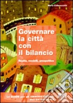 Governare la città con il bilancio. Realtà, modelli, prospettive