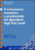 Il trattamento economico e previdenziale dei dipendenti degli enti locali