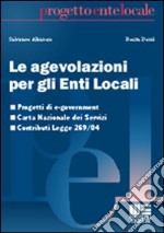 Le agevolazioni per gli enti locali libro