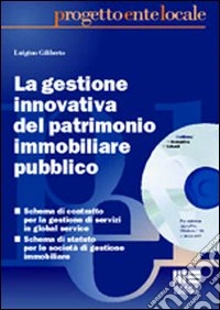 La gestione innovativa del patrimonio immobiliare pubblico libro