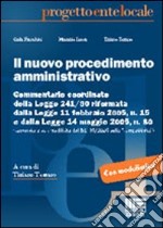 Il nuovo procedimento amministrativo