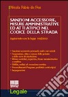 Sanzioni accessorie, misure amministrative ed atti atipici nel codice della strada libro