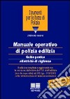 Manuale operativo di polizia edilizia libro