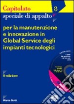 Capitolato speciale d'appalto per la manutenzione e innovazione in global service degli impianti tecnologici libro