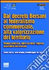 Dal Decreto Bersani al federalismo commerciale, alla valorizzazione del territorio libro