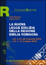 La nuova legge edilizia della regione Emilia Romagna libro