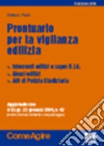 Prontuario per la vigilanza edilizia libro