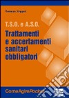 Trattamenti e accertamenti sanitari obbligatori libro