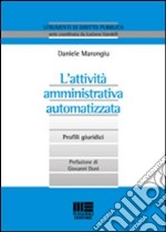 L'attività amministrativa automatizzata libro