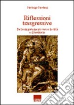 Riflessioni trasgressive libro