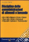 Disciplina delle somministrazioni di alimenti e bevande libro