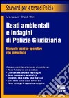 Reati ambientali e indagini di polizia giudiziaria libro