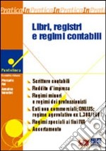 Libri, registri e regimi contabili libro