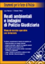 Reati ambientali e indagini di polizia giudiziaria