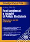 Reati ambientali e indagini di polizia giudiziaria libro