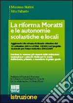 La riforma Moratti e le autonomie scolastiche e locali