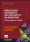 Disciplina giuridica dei prodotti alimentari libro