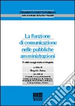 La funzione di comunicazione nelle pubbliche amministrazioni