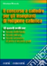 Il concorso a cattedre per gli insegnanti di religione cattolica libro