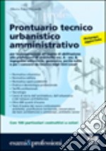 Prontuario tecnico urbanistico amministrativo libro