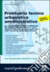 Prontuario tecnico urbanistico amministrativo libro