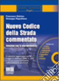 Nuovo codice della strada commentato. Con CD-ROM libro