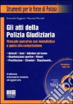 Gli atti della polizia giudiziaria libro