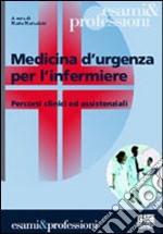 Medicina d'urgenza per l'infermiere