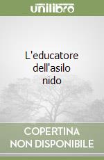 L'educatore dell'asilo nido libro