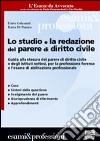 Lo studio e la redazione del parere di diritto civile libro