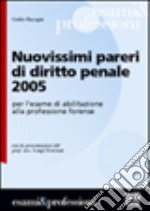 Nuovissimi pareri di diritto penale 2005 libro