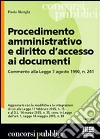 Procedimento amministrativo e diritto d'accesso ai documenti libro