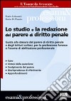 Lo studio e la redazione del parere di diritto penale libro