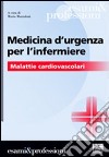 Medicina d'urgenza per l'infermiere libro