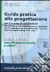 Guida pratica alla progettazione. Con CD-ROM libro