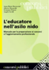 L'educatore nell'asilo nido libro
