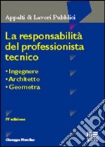 La responsabilità del professionista tecnico libro