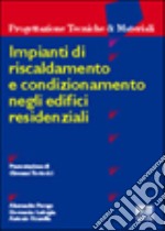 Impianti di riscaldamento e condizionamento negli edifici residenziali