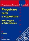 Progettare tetti e coperture libro