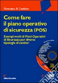 Come fare il piano operativo di sicurezza libro