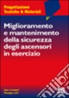 Miglioramento e mantenimento della sicurezza degli ascensori in esercizio libro