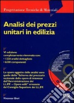 Analisi dei prezzi unitari in edilizia. Con CD-ROM