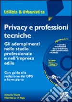 Privacy e professioni tecniche. Con CD-ROM libro