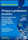 Privacy e professioni tecniche. Con CD-ROM libro