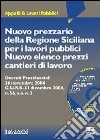 Nuovo prezzario della Regione siciliana per i lavori pubblici. Nuovo elenco prezzi cantieri di lavoro libro