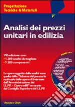 Analisi dei prezzi unitari in edilizia. Con CD-ROM