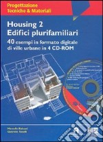 Housing 2. Edifici plurifamiliari. Con 4 CD-ROM libro