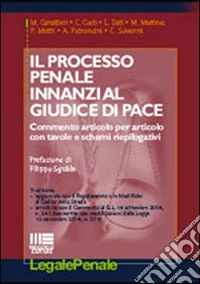 Il processo penale innanzi al giudice di pace libro
