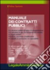 Manuale dei contratti pubblici libro